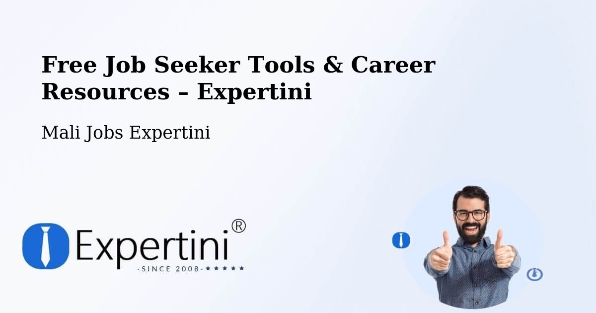 Free Job Seeker Tools & Career Resources – San - San, Mali Jobs Expertini
