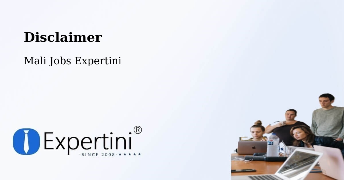 Disclaimer – San - Mali Jobs Expertini