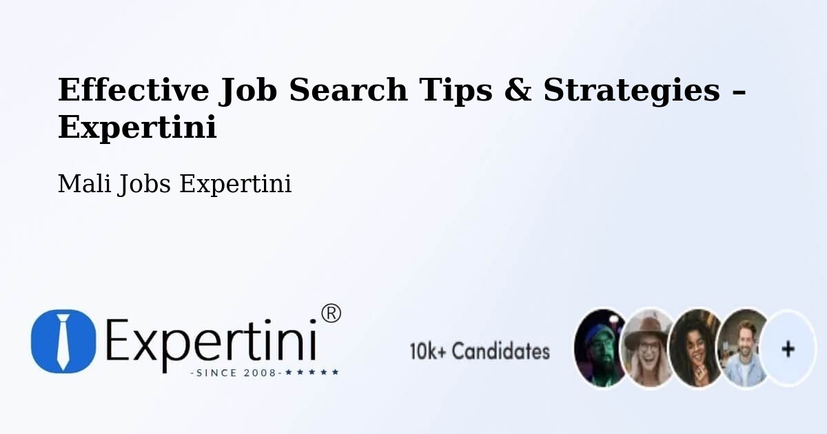 Job Search Tips & Strategies for Job Seekers – San - San, Mali Jobs Expertini